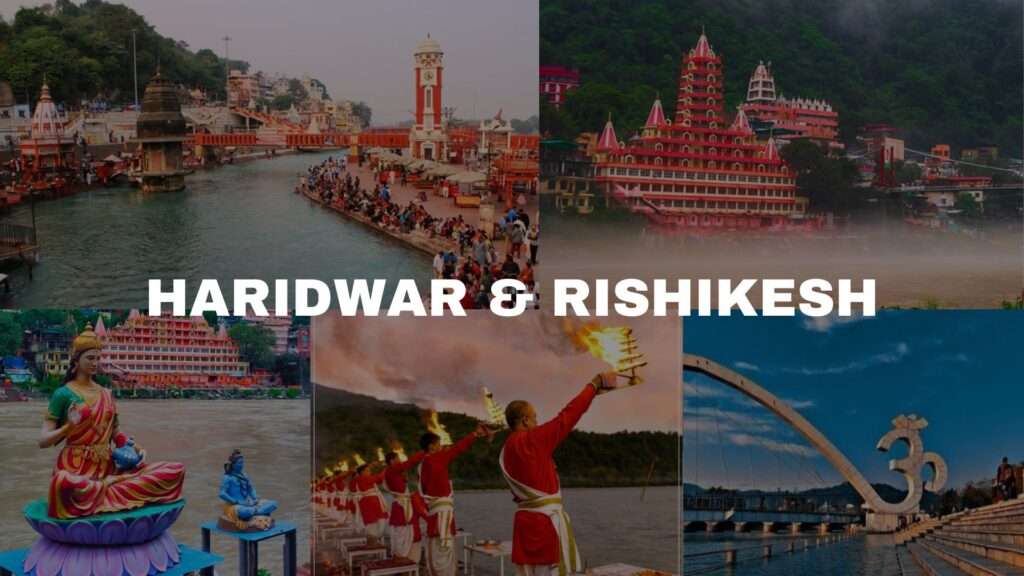 Haridwar and Rishikesh