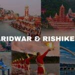 Haridwar and Rishikesh